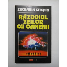 RAZBOIUL  ZEILOR  CU  OAMENII  -  ZECHARIA  SITCHIN